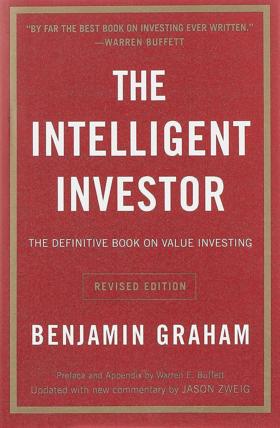 The Intelligent Investor: A Timeless Guide to Wealth