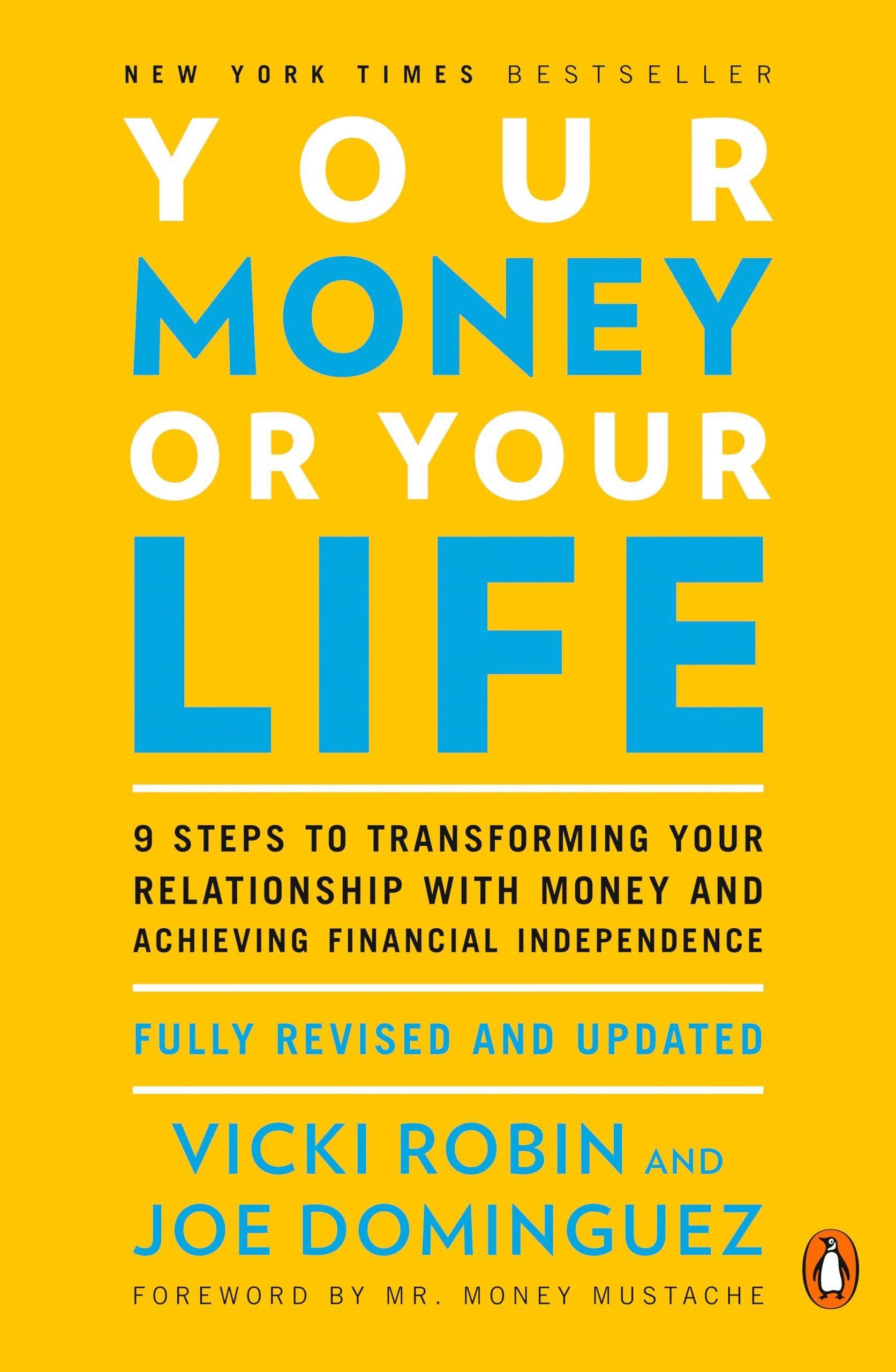 Your Money or Your Life : Financial Freedom Awaits